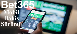bet365 mobil bahis platformu